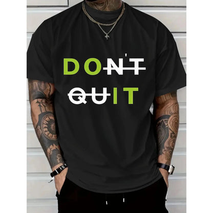 2026Men's Casual Cotton T-Shirt with Bold DON'T QUIT Motivational Graphic - White Tee, Green & Black Text, Regular Fit Short Sleeve, Machine Washable for Casual Attire & Summer Outdoor Apparel, Cotton T Shirts, Soft Fabric Shirt