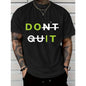 2026Men's Casual Cotton T-Shirt with Bold DON'T QUIT Motivational Graphic - White Tee, Green & Black Text, Regular Fit Short Sleeve, Machine Washable for Casual Attire & Summer Outdoor Apparel, Cotton T Shirts, Soft Fabric Shirt