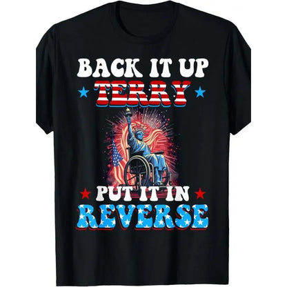 Men's Patriotic 'Back It Up Terry Put It In Reverse' T-Shirt -Retro 4th of July Design with Statue of Liberty & Fireworks, Crew Neck Short Sleeve, Durable Digital Print - Perfect for Independence Day Celebrations & Casual Wear, American Flag Accessories,